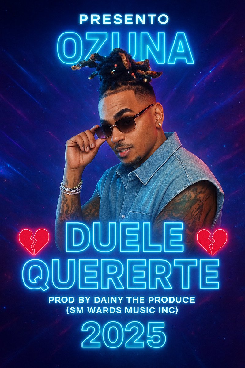 DAINYTHEPRODUCE's tweet photo. Les Presento El #DiseñoGrafico Hecho De Mi #Ozuna - #DueleQuererte💔 Prod By @DAINYTHEPRODUCE (@SMWardsMusicInc) 2025 Salera El 5 De Septiembre A Las 12:00 Am #Europa No Es Original No Se Confundan Pues Mi Gente Via #DAINYTHEPRODUCE #viral #Tendencias #Global #Music #Miami #Cali https://t.co/kEBFvy2pkm