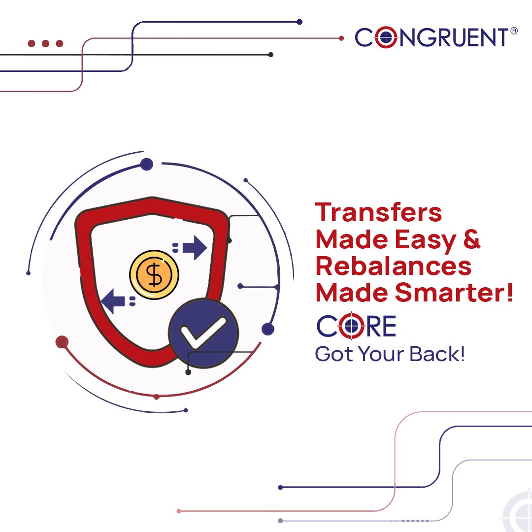 CongruentInc's tweet image. 🔄 Still juggling manual rebalancing &amp;amp; transfer process?
It’s time to switch to #CORE Transfer &amp;amp; Rebalance, where you can get full visibility into assets, automate transfers, and enforce rules.
Contact us today to know more!
#CongruentSolutions #RetirementTech #PlanAdministration