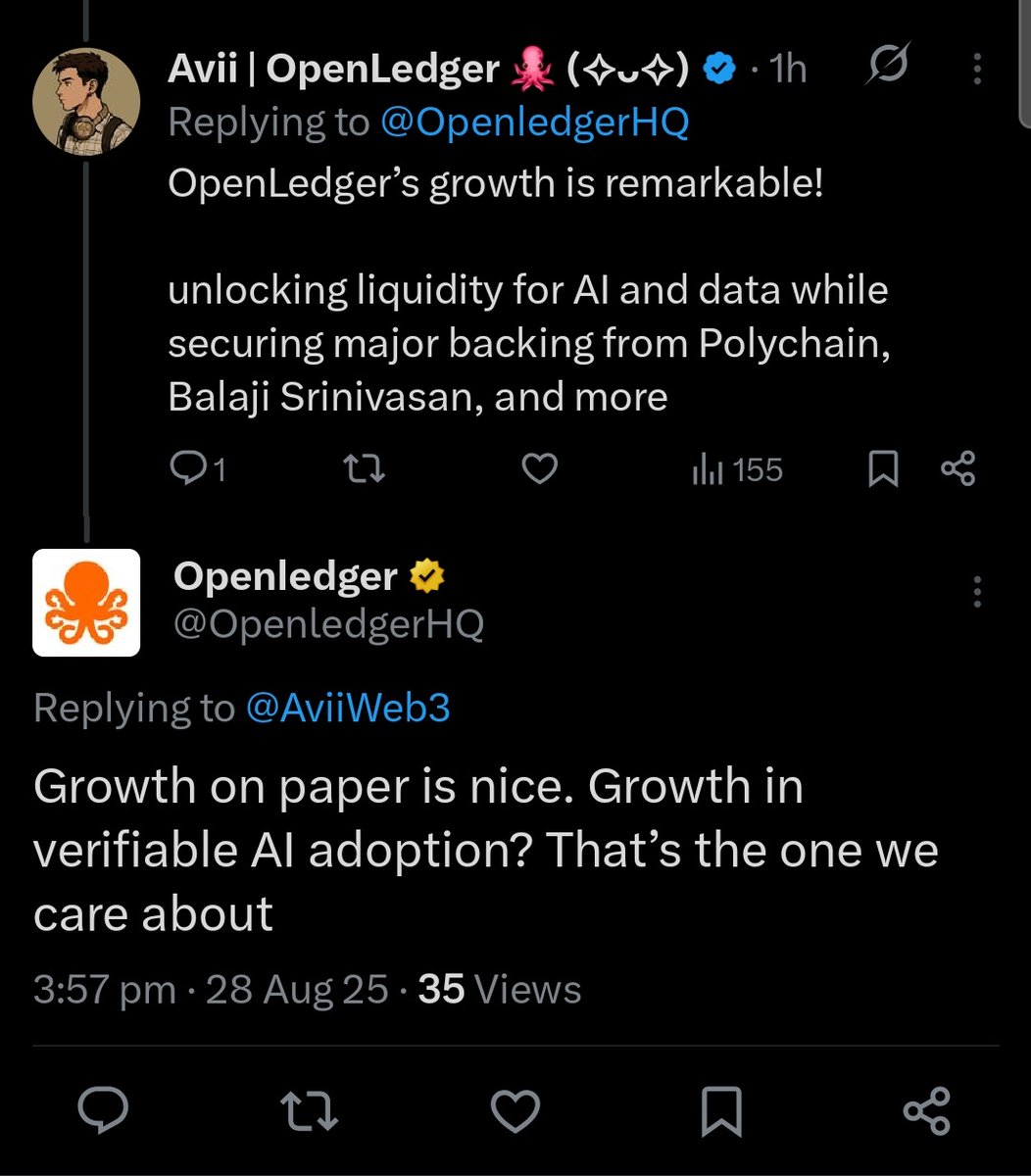 Avii | OpenLedger 🐙 (@aviiweb3) on Twitter photo OpenLedger just replied on my tweet 😍
Shoutout to <a href="/OpenledgerHQ/">Openledger</a> for calling it out: paper growth is just smoke and mirrors.
The real game is verifiable AI adoption, where the tech’s actually live, working, and showing results.
That’s the growth worth chasing. 🐙 OpenLedger just replied on my tweet 😍
Shoutout to <a href="/OpenledgerHQ/">Openledger</a> for calling it out: paper growth is just smoke and mirrors.
The real game is verifiable AI adoption, where the tech’s actually live, working, and showing results.
That’s the growth worth chasing. 🐙