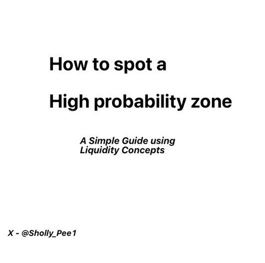 Sholly_Pee1's tweet image. How to Spot a High Probability zone using Liquidity Concepts 

🧵