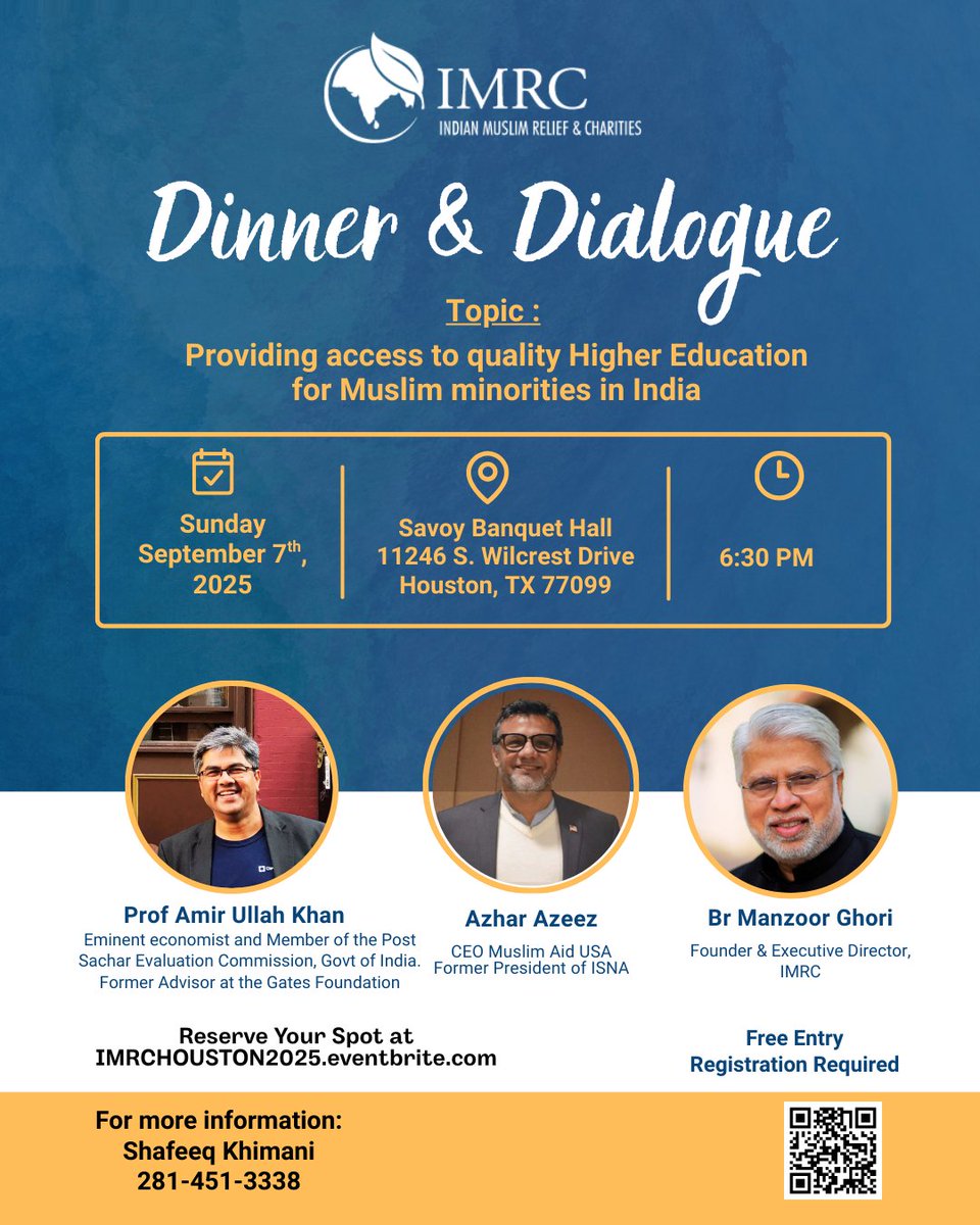 🍽️✨ Dinner &amp; Dialogue – Houston

Join us for an engaging evening as we discuss how to expand access to quality higher education for Muslim minorities in India.

🔗 Free entry, registration required: IMRCHOUSTON2025.eventbrite.com

Come, listen, share, and be part of the change. 💛