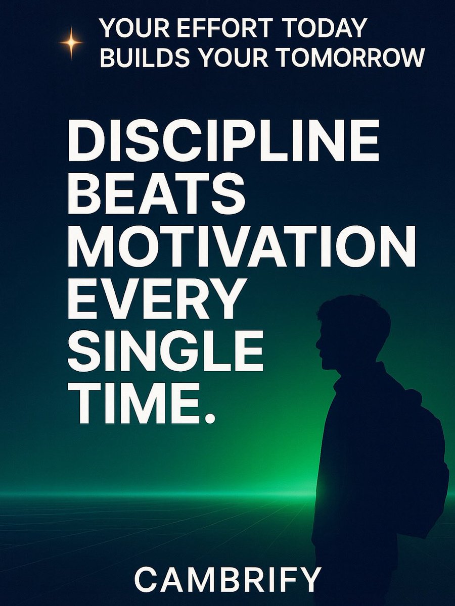 cambrify's tweet photo. Discipline > Motivation. 🌟 Success isn’t built on fleeting inspiration but on consistent action, every single day. Start today, stay consistent, and your future self will thank you! 🚀

#DisciplineOverMotivation #Cambrify #StudySmart #FutureReady #StudentLife #Consistency #Grow https://t.co/q24CaZaNAp
