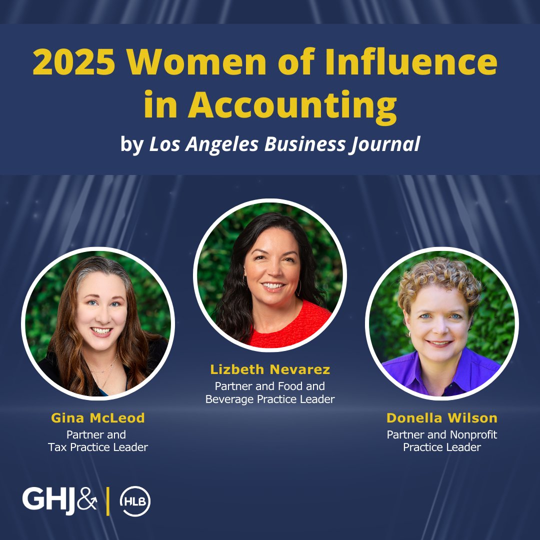 Congratulations to GHJ partners Gina McLeod, Maria Pearman and Donella Wilson for being named Women of Influence: Accounting by <a href="/LABizJ/">LA Business Journal</a>! 
Honored for their leadership, mentorship and impact, these women continue to shape the future of accounting and advisory.
#WomenInLeadership