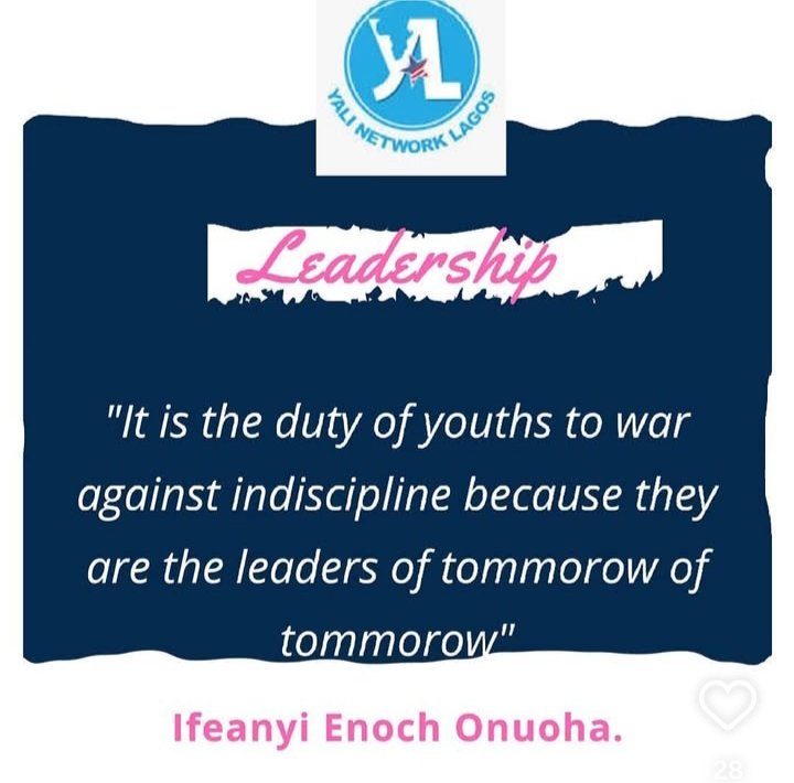 Youths have a great role to play in the advancement of our society.