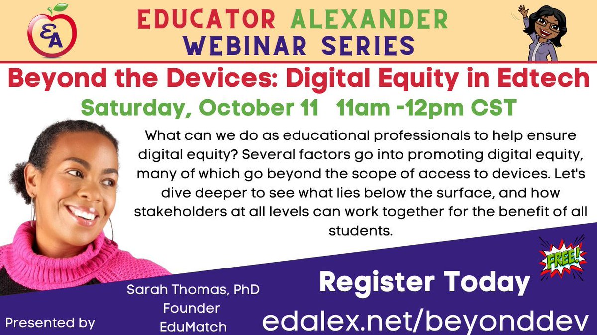 Dr. Desiree Alexander of Educator Alexander (@educatoralex) on Twitter photo Beyond the Devices: Digital Equity in Edtech
Sat., Oct 11
11am-12pm cst
☑️edalex.net/beyonddev
<a href="/sarahdateechur/">Sarah Thomas, PhD</a> #educolor #equity #dei #educate #ISTE #TCEA #education #edtech #K12 #teachers #teacher #edutwitter #edu #googleedu #librarytwitter #EdLeaders #EdLeadership Beyond the Devices: Digital Equity in Edtech
Sat., Oct 11
11am-12pm cst
☑️edalex.net/beyonddev
<a href="/sarahdateechur/">Sarah Thomas, PhD</a> #educolor #equity #dei #educate #ISTE #TCEA #education #edtech #K12 #teachers #teacher #edutwitter #edu #googleedu #librarytwitter #EdLeaders #EdLeadership