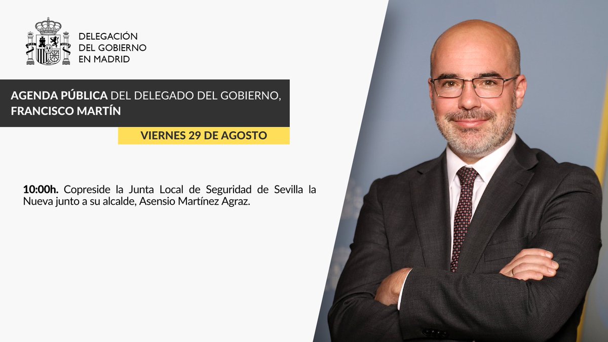 🗓️Compartimos la agenda de mañana, 29 de agosto del delegado del Gobierno, <a href="/franmartagui/">Fran Martín Aguirre</a>.

Copresidirá la Junta Local de Seguridad de Sevilla la Nueva junto a su alcalde, Asensio Martínez Argaz.