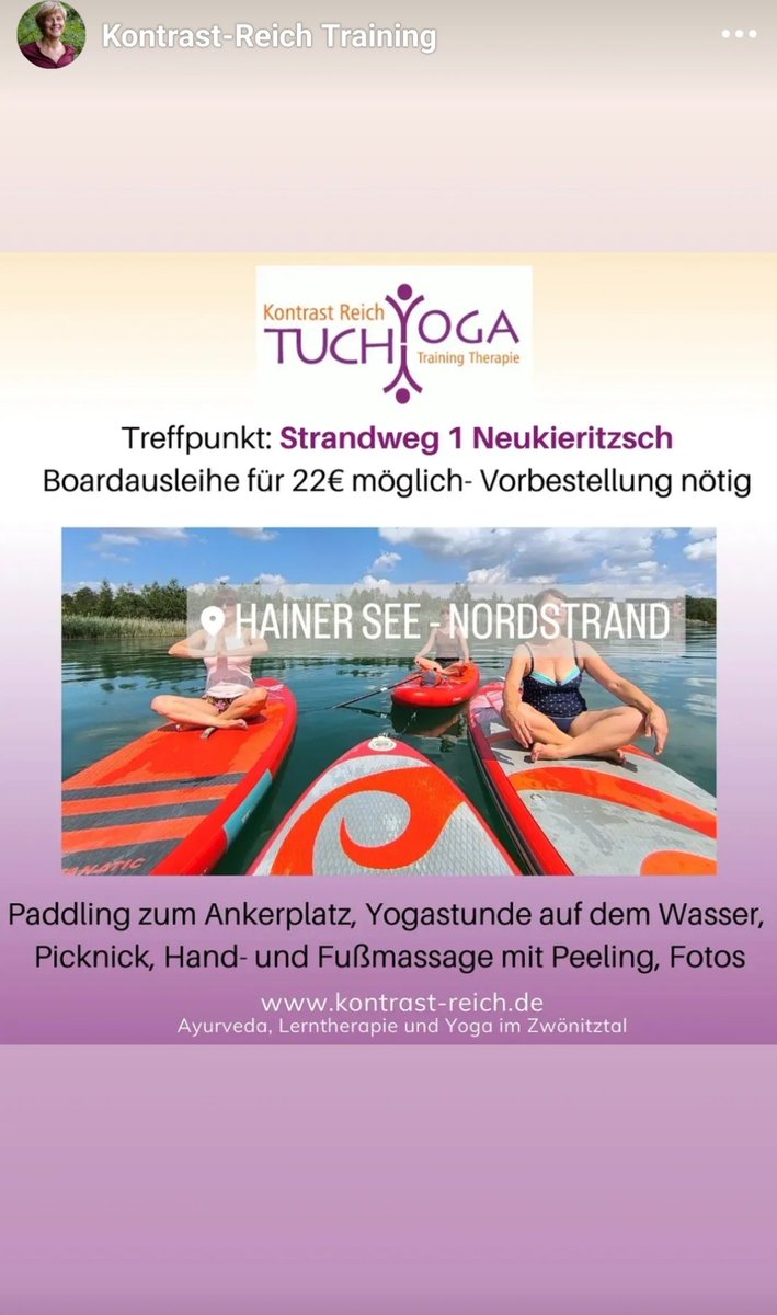 Am Samstag gibt es noch einmal die Chance zum #supyoga am #hainersee 🏄‍♀️🌊🧘‍♀️🧎‍♀️❤! <a href="/snowflake_jana/">Jana</a> und ich wurden fűr's Werbefoto bei faci ausgewählt 📷 😜✌ (facebook.com, Story von Kontrast-Reich-Training Chems, 27.08.25, Foto rechts)! Heike macht das supi 🧘‍♀️👍!!!