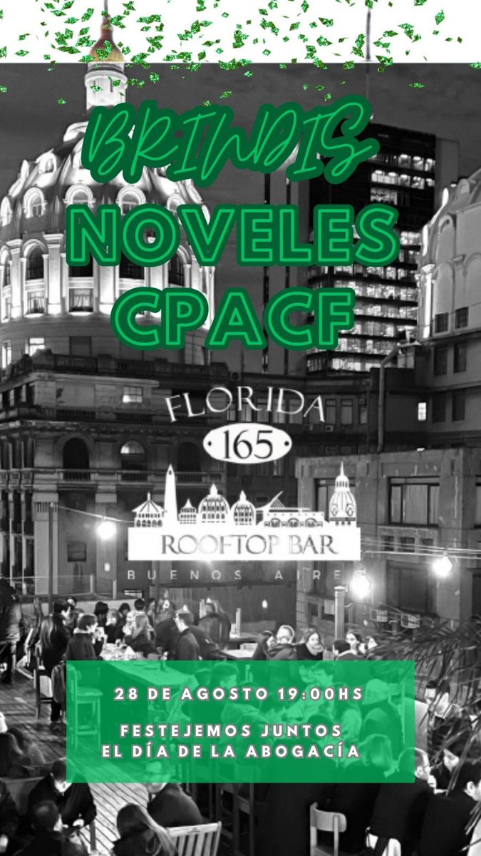 🍷✨ *Brindis de Noveles CPACF* ✨🍷
📅 Jueves 28 de agosto
🕖 19:00 hs.
📍 Rooftop Bar – Florida 125, CABA
🥂 Te esperamos para celebrar juntos el Día de la Abogacía 🎉⚖️