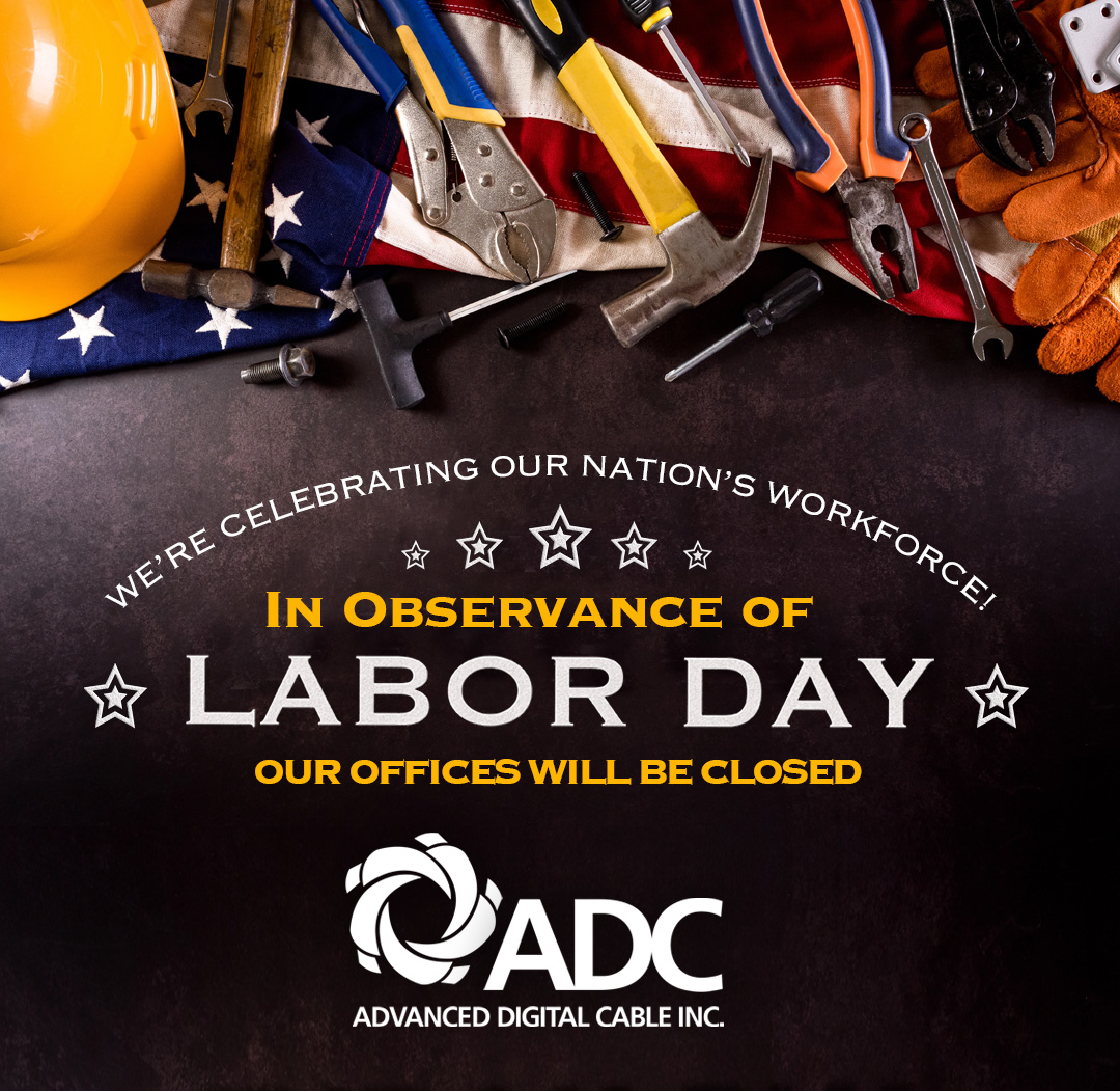 ADCable's tweet image. This Labor Day, we honor all those who keep our nation moving forward. 💪 In observance of Labor Day, our offices will be closed. Wishing you a safe and restful holiday! 

#Wire&amp;amp;Cable #MadeInTheUSA