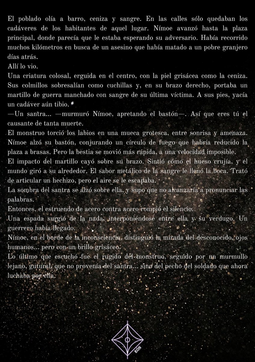 Ya está disponible el cuarto capítulo de Microrrelatos.

Los Ojos de Ceniza 

#CrónicadeEón #fantasia #worldbuilding