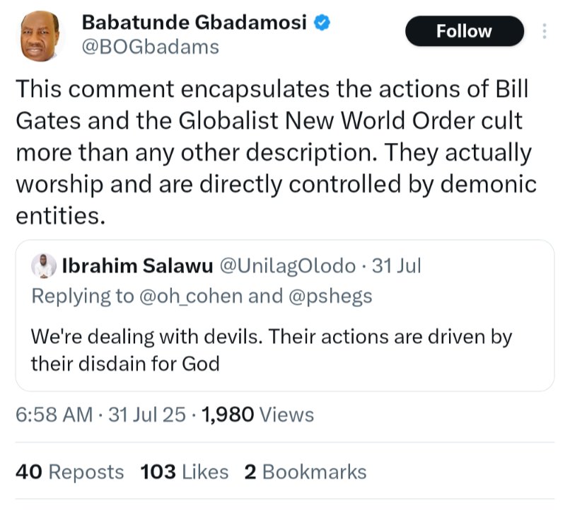Gbadamosi can be found in the rabbit-hole of ANY conspiracy theory you can think of. 

This man could have become the governor of Lagos State (Nigeria's largest economy).