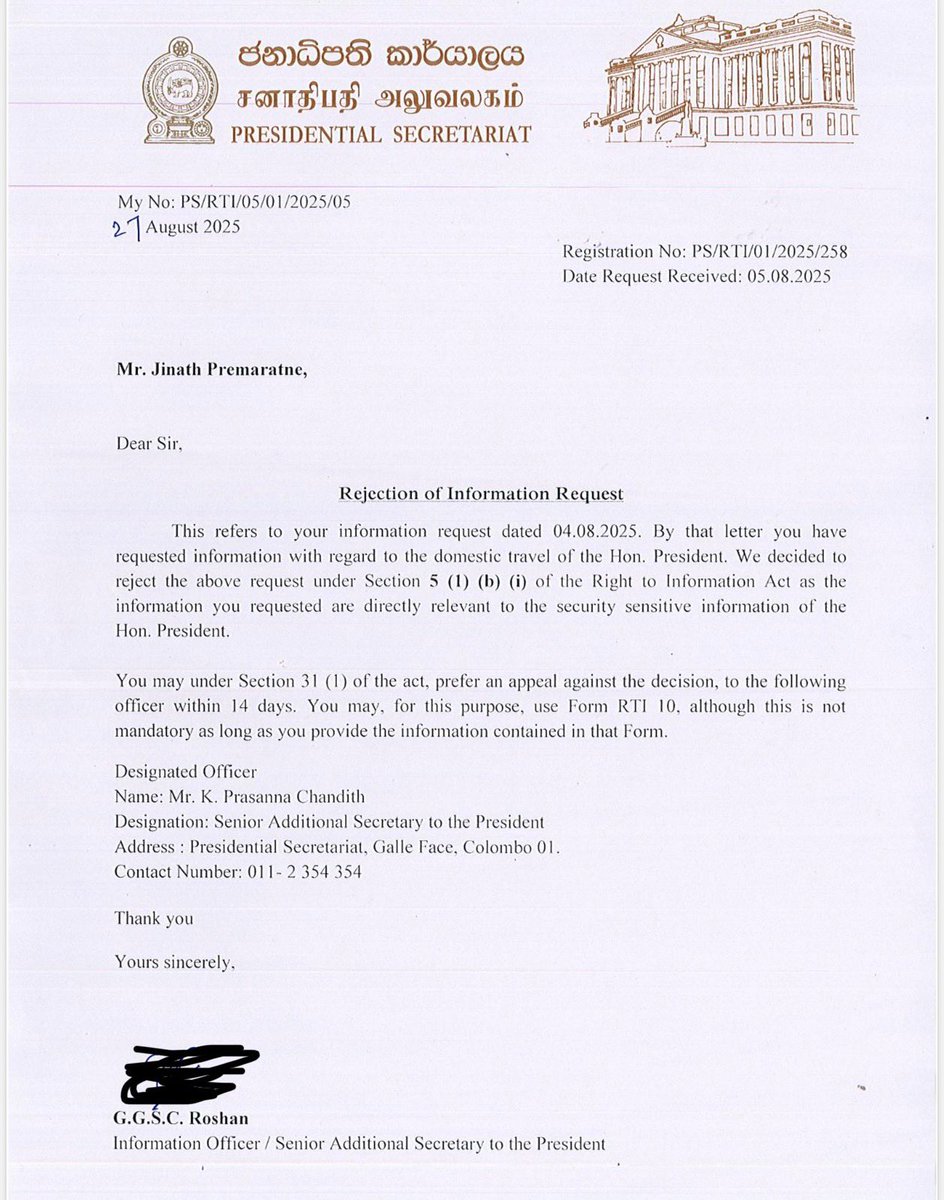 Democracy at its best that President Secretariat denies to issue presidents past travel details citing security concerns. 

#lka #RTI