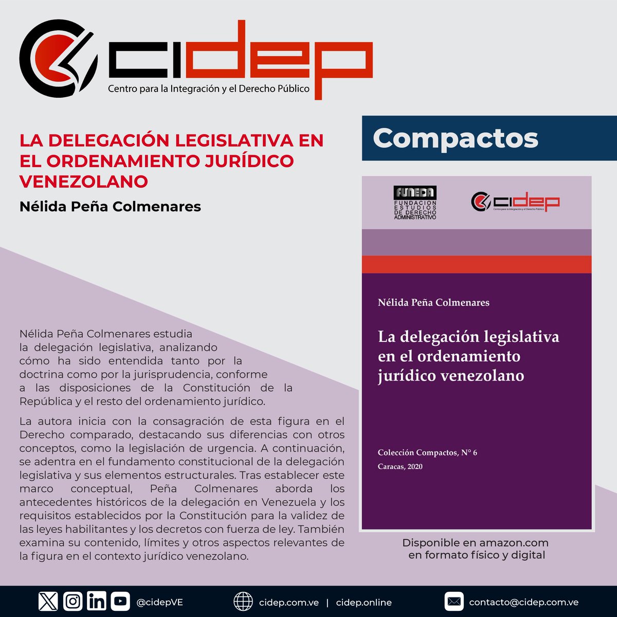 LA DELEGACIÓN LEGISLATIVA EN EL ORDENAMIENTO  JURÍDICO VENEZOLANO, de Nélida Peña Colmenares. 

Adquiérelo en cidep.com.ve/editorial