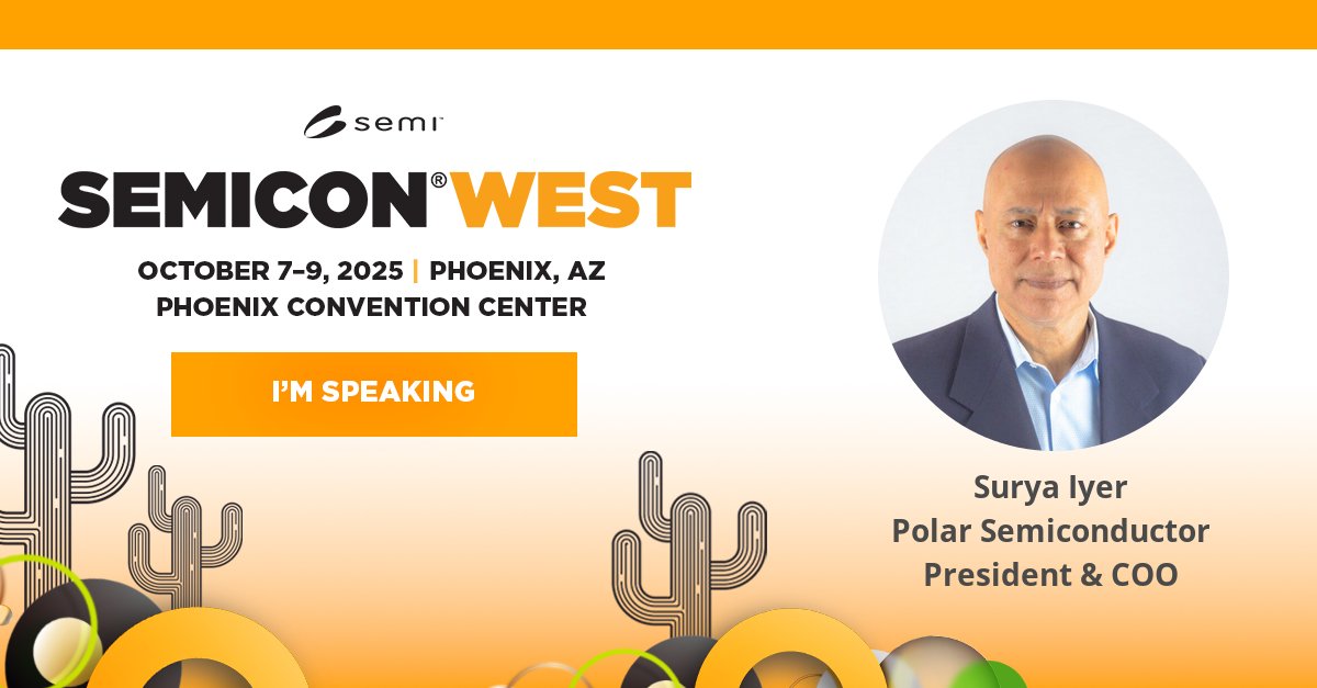 ✨ Polar is headed to #SEMICONWest 2025! 🌵

Surya Iyer will join other #SemiconductorIndustry leaders on a panel to discuss how to future-proof your #SupplyChain. Learn more at semiconwest.org.

#PolarSemiconductor #Semiconductor #StrongerTogether <a href="/SEMIAmericas/">SEMI Americas</a>