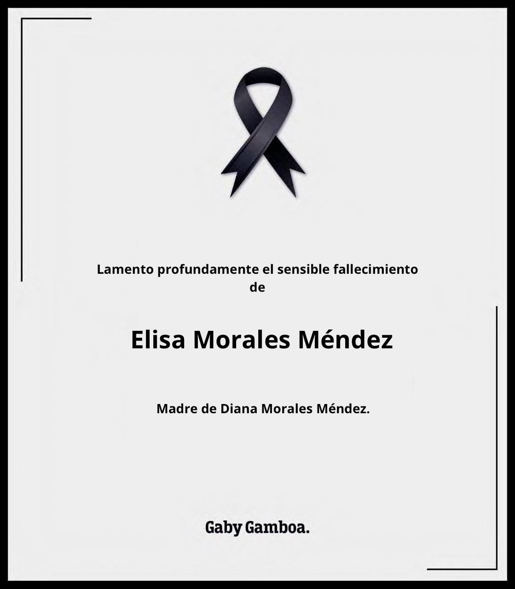 Con gran tristeza, he recibido la noticia del fallecimiento de Elisa Morales Méndez.  Envío mis más sinceras condolencias a su familia y a todos sus seres queridos.