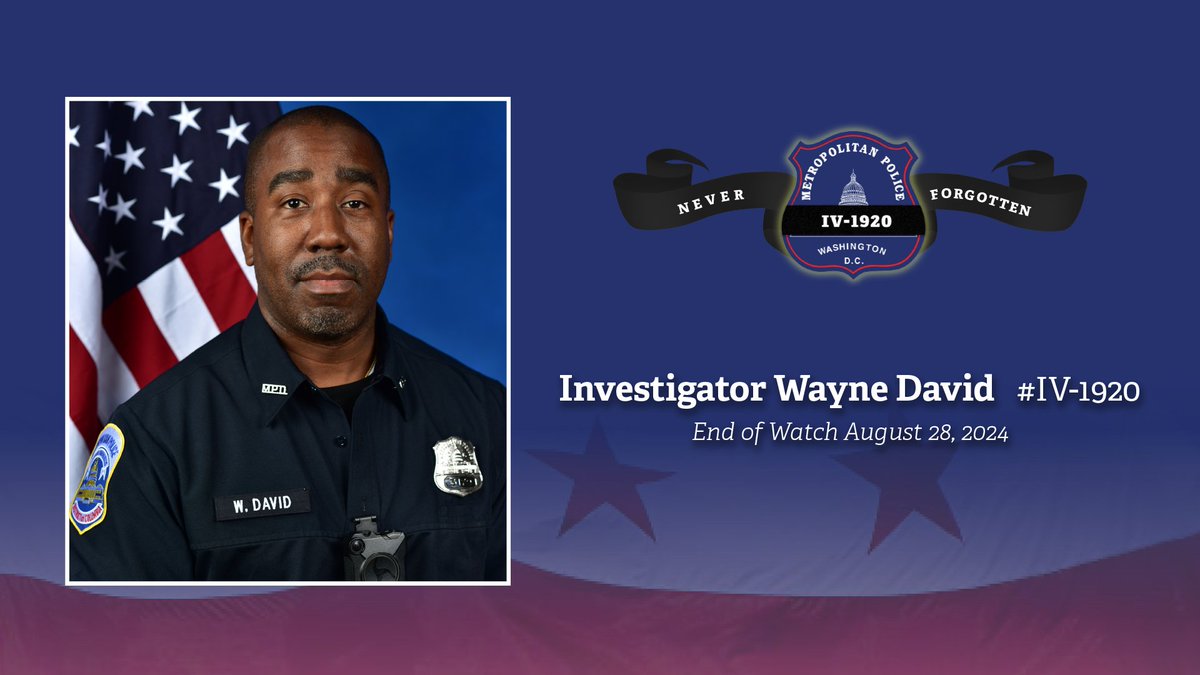 DCPoliceDept's tweet image. Today, we remember Investigator Wayne David, whose service and sacrifice will never be forgotten. His commitment to protecting our community continues to inspire us all. 💙 #RememberTheFallen

#WATCH 🎥 A heartfelt tribute to Investigator Wayne David. youtube.com/watch?v=1L-u51…