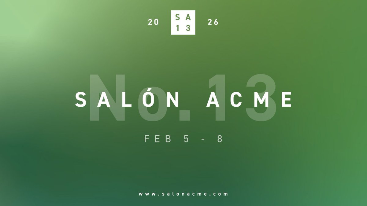 Salón ACME No. 13⁠
5 – 8 febrero, 2026⁠
Proyectos Públicos⁠
CDMX⁠

¡Aparta la fecha! la décimo tercera edición de Salón ACME se llevará a cabo del 5 al 8 de febrero de 2026 en Proyecto Público Prim. ⁠
⁠
CONVOCATORIA ABIERTA - OPEN CALL

salonacme.com/es