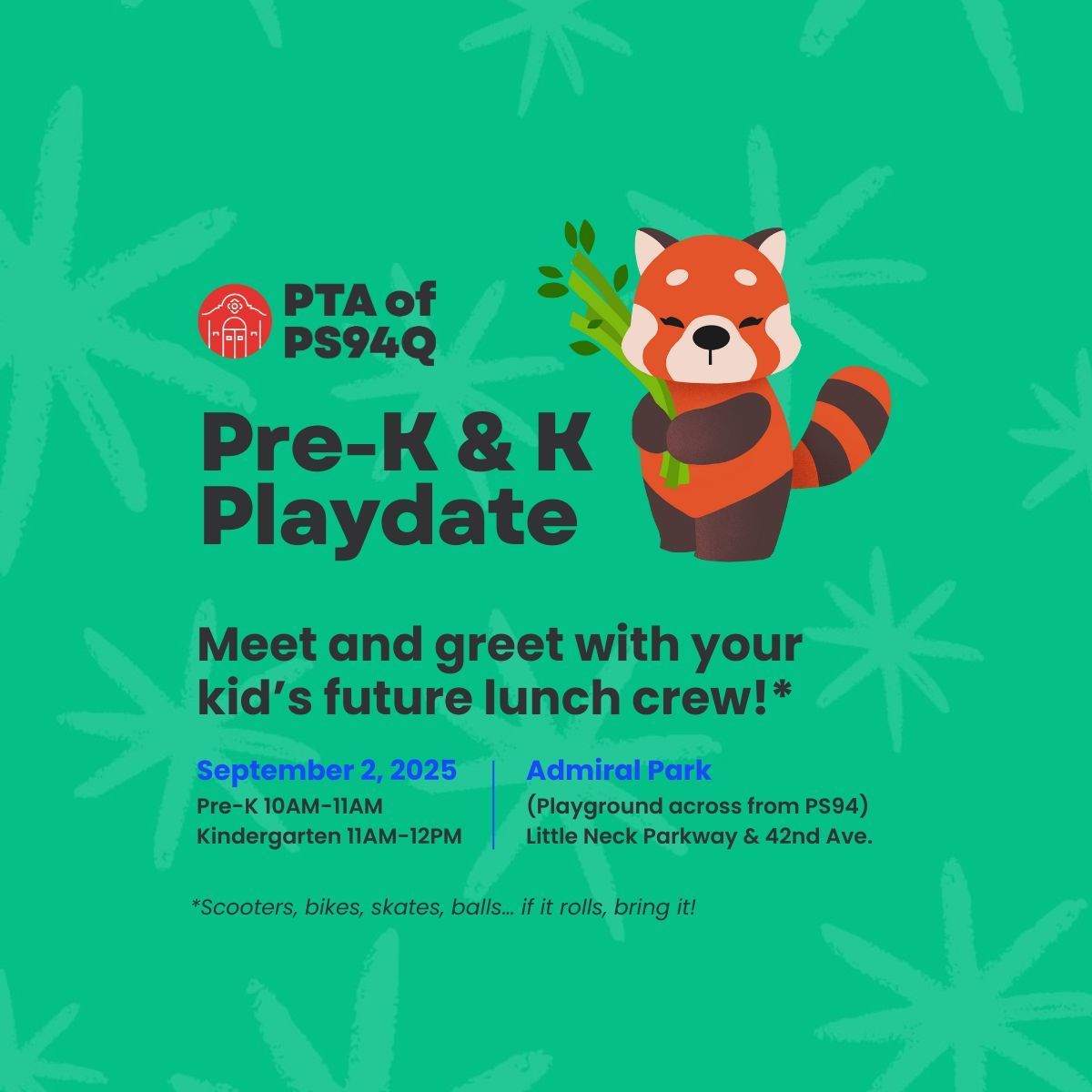 The PTA of PS94Q is excited to welcome our newest families!
Join us for our first event of the school year—a Meet &amp; Greet Playdate for all incoming Pre-K and Kindergarten families. Come connect, play, and start the school year with new friends! 
<a href="/PS94DavidPorter/">PS94 David D Porter</a> <a href="/94QDavidDPorter/">Laura Avakians</a>