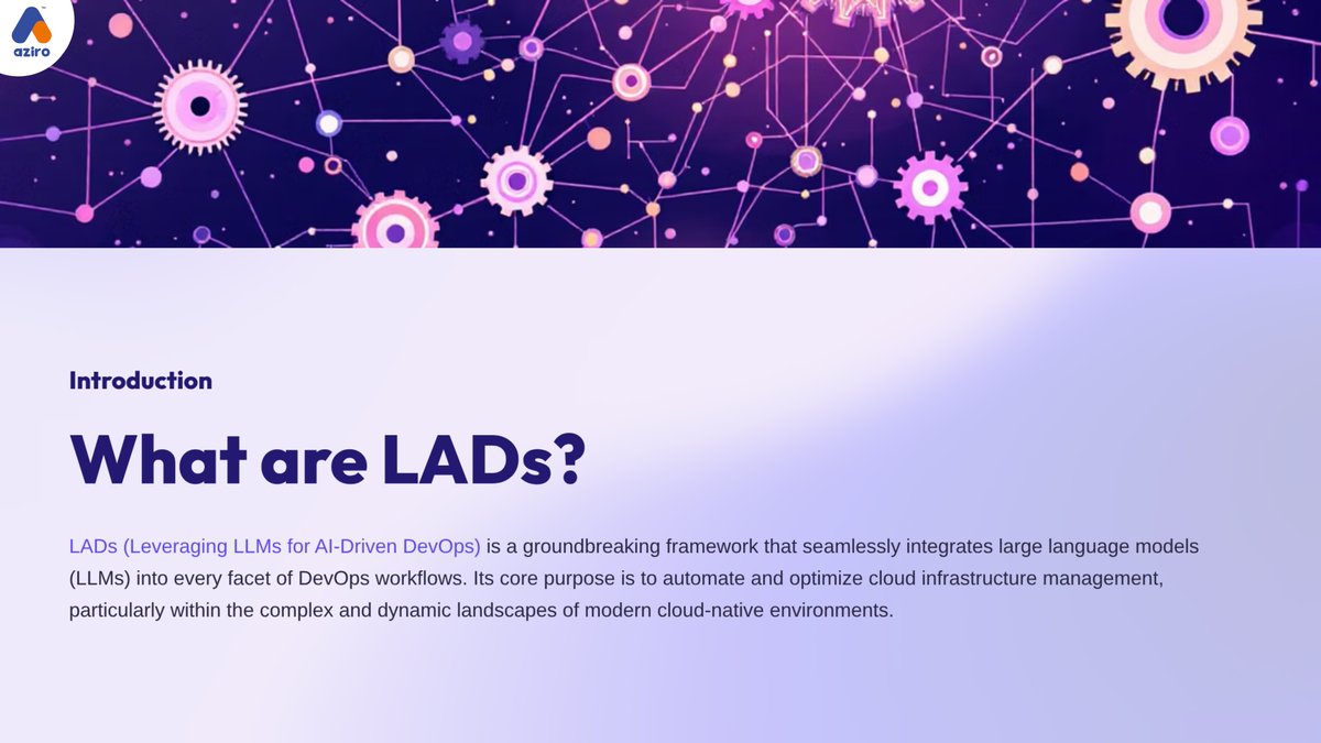 AziroTech's tweet image. With LADs (Leveraging LLMs for AI-Driven DevOps), teams can automate complex configurations, build adaptive feedback loops, and enhance fault tolerance — all while cutting manual effort and optimizing cloud resources.

#LLMs #Aziro #AziroTechByte
