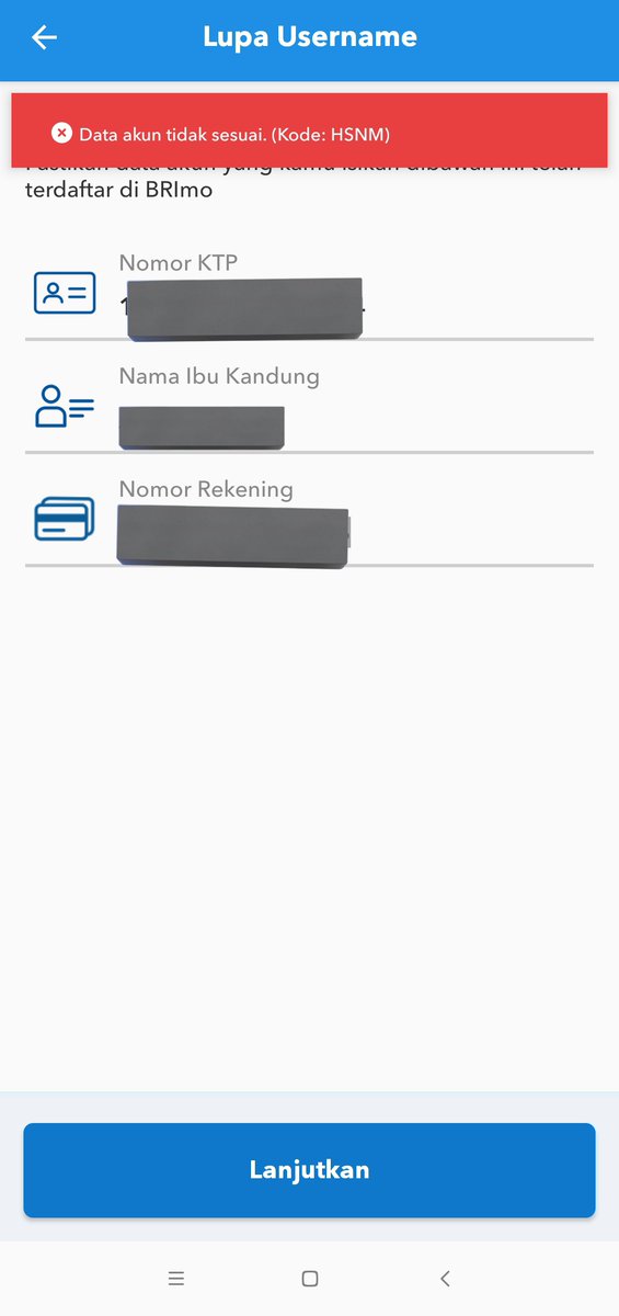 Min <a href="/BANKBRI_ID/">BANK BRI</a> , saya lupa username dan password BRIMO saya, udh coba proses dan masukan data yang benar tapi katanya data akun tidak sesuai dengan kode HSNM