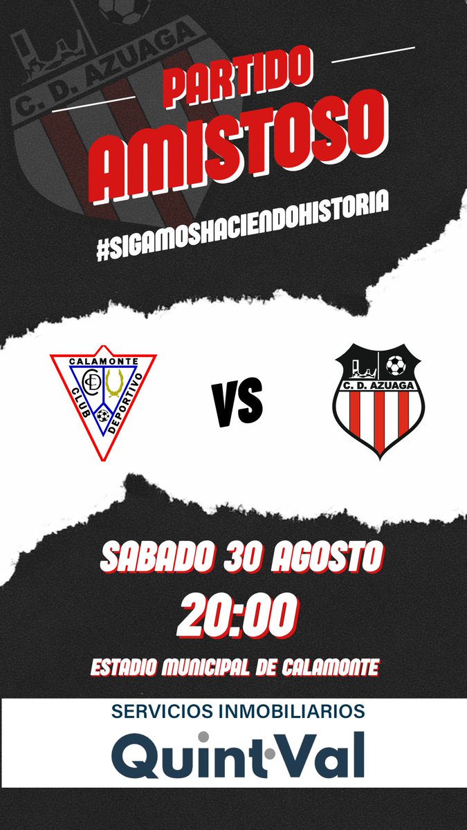 PRETEMPORADA 25-26 | AMISTOSO

⚠️ CAMBIO DE HORA ⚠️

CD CALAMONTE 🆚 CD AZUAGA

SÁBADO 30 AGOSTO.

20:00 HORAS.

ESTADIO MUNICIPAL DE CALAMONTE.

Informacion patrocinada por SERVICIOS INMOBILIARIOS QUINT•VAL

#SIGAMOSHACIENDOHISTORIA

❤️🤍🖤
