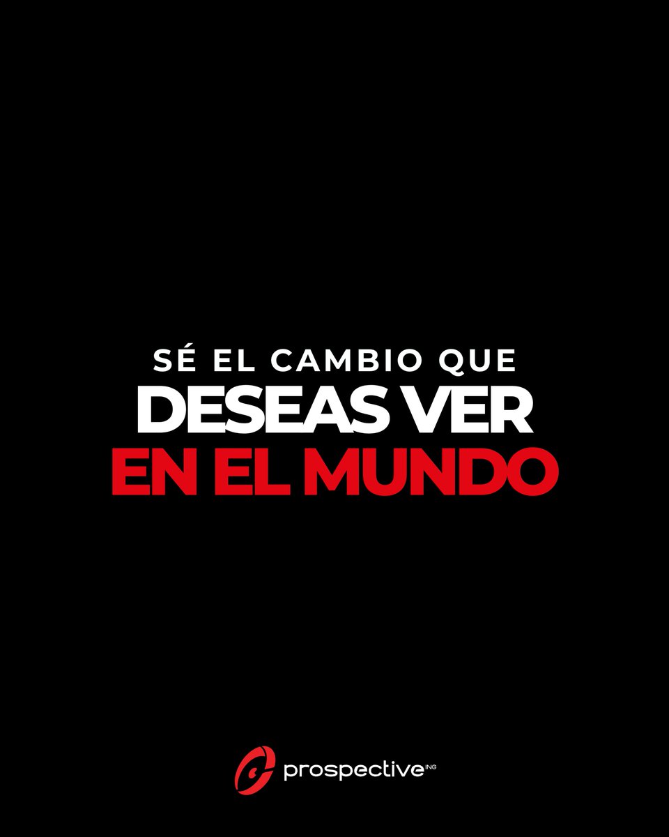 ProspectiveING's tweet image. 🌍 No esperes a que el mundo cambie…
Sé tú quien encienda la chispa.
Cada acción con propósito inspira, transforma y construye.
Porque el verdadero impacto comienza desde adentro.
✨ Sé el cambio que deseas ver en el mundo.