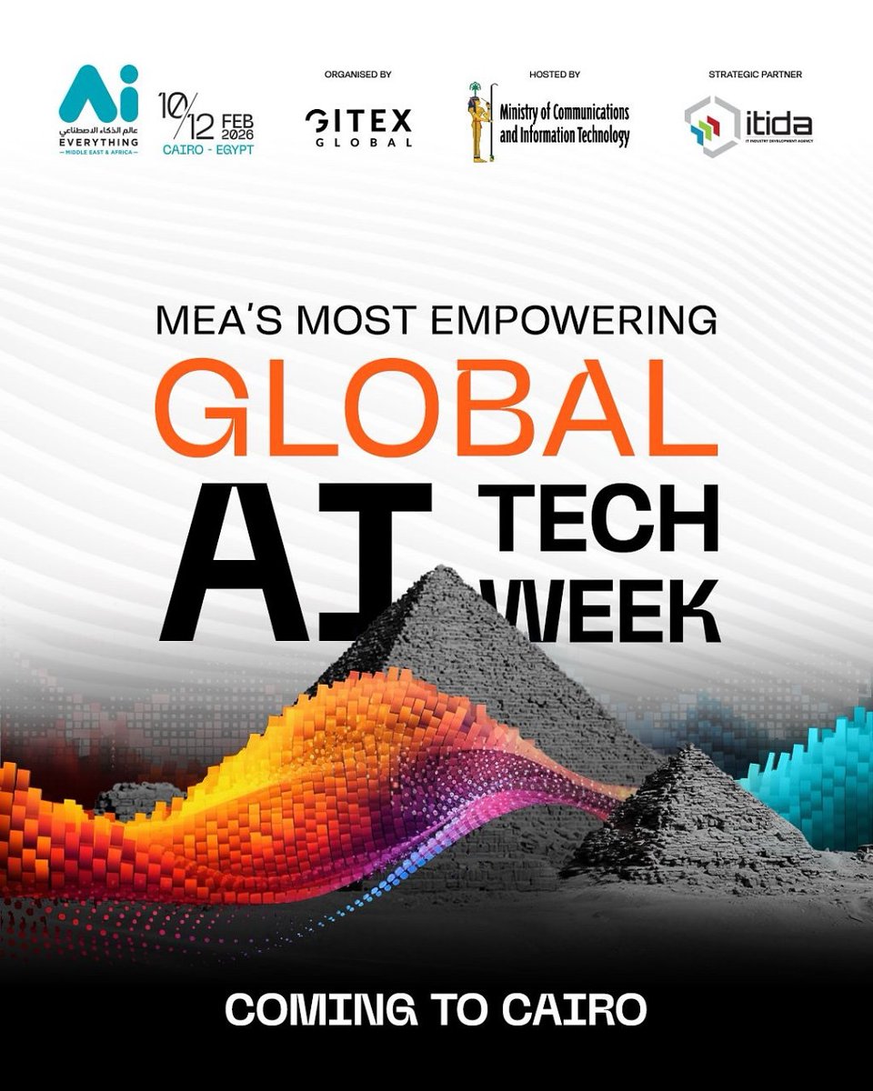 ITIDA's tweet image. 𝐀𝐢 𝐄𝐯𝐞𝐫𝐲𝐭𝐡𝐢𝐧𝐠 𝐌𝐄𝐀 | Cairo, 10–12 Feb 2026

60+ countries | 3 days | 1 transformative tech week.

Hosted by MCIT Egypt, partnered with ITIDA, powered by GITEX Global.
🔗 linktr.ee/AiEverythingMEA

#AiEverythingMEA #JustInTimeForEgypt