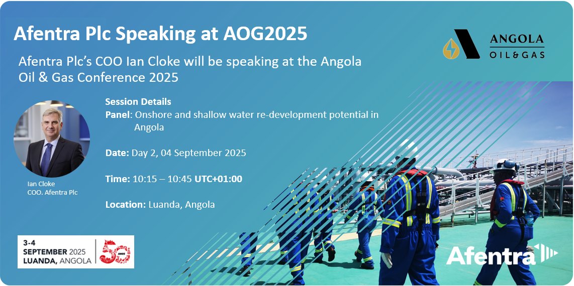 <a href="/AfentraPLC/">Afentra</a> COO Ian Cloke will be speaking at the 50th Angola Oil &amp; Gas Conference 2025.

Ian will be presenting on Onshore and Shallow Water Re-Development Potential in Angola, focusing on the Company’s strategy and planned work programs across its assets in the country

#AET