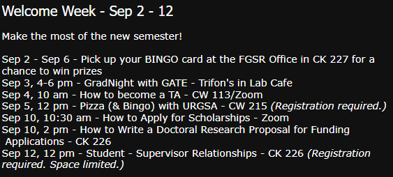 FGSR_UofR's tweet photo. Check out these Welcome Week events for Grad Students!

Whether you want to meet other students or get a jump start on the year ahead, join FGSR at these events!

Want more information, visit https://t.co/q7T0i3d6va

#FGSR_UofR  #URGradExperience https://t.co/uyZImsLHbP