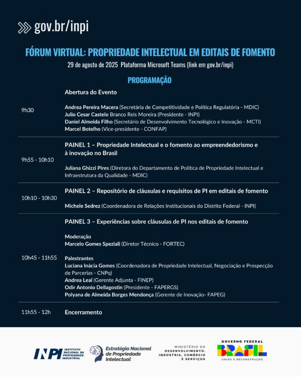 Fórum Virtual - Propriedade Intelectual em Editais de Fomento - 29 de agosto de 2025 - 9:30 - 12h