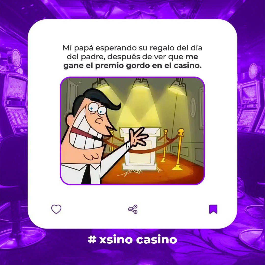 𝗖𝘂𝗮𝗻𝗱𝗼 𝗽𝗮𝗽á 𝘀𝗲 𝗲𝗻𝘁𝗲𝗿𝗮 𝗾𝘂𝗲 𝗺𝗲 𝗹𝗹𝗲𝘃é 𝗲𝗹 𝗽𝗿𝗲𝗺𝗶𝗼 𝗴𝗼𝗿𝗱𝗼 𝗲𝗻 𝗫𝗦𝗜𝗡𝗢… ya está esperando su regalazo del Día del Padre 👀

💸👉 xsino.io/Home 

#XSINO #casinoenlinea #slot #tragamonedas #casino #bonogratis #apuesta #apuestaenlinea