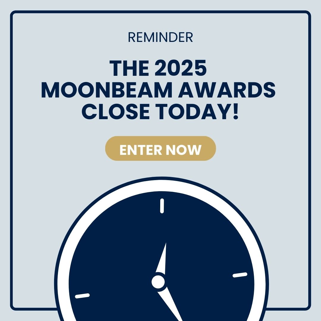 ⏳ It's your last chance to enter the 2025 Moonbeam Awards! ⏳

The deadline is here—don’t miss your chance to have your children’s book celebrated among the best of the year!

Submit now: bit.ly/3DHPUjK