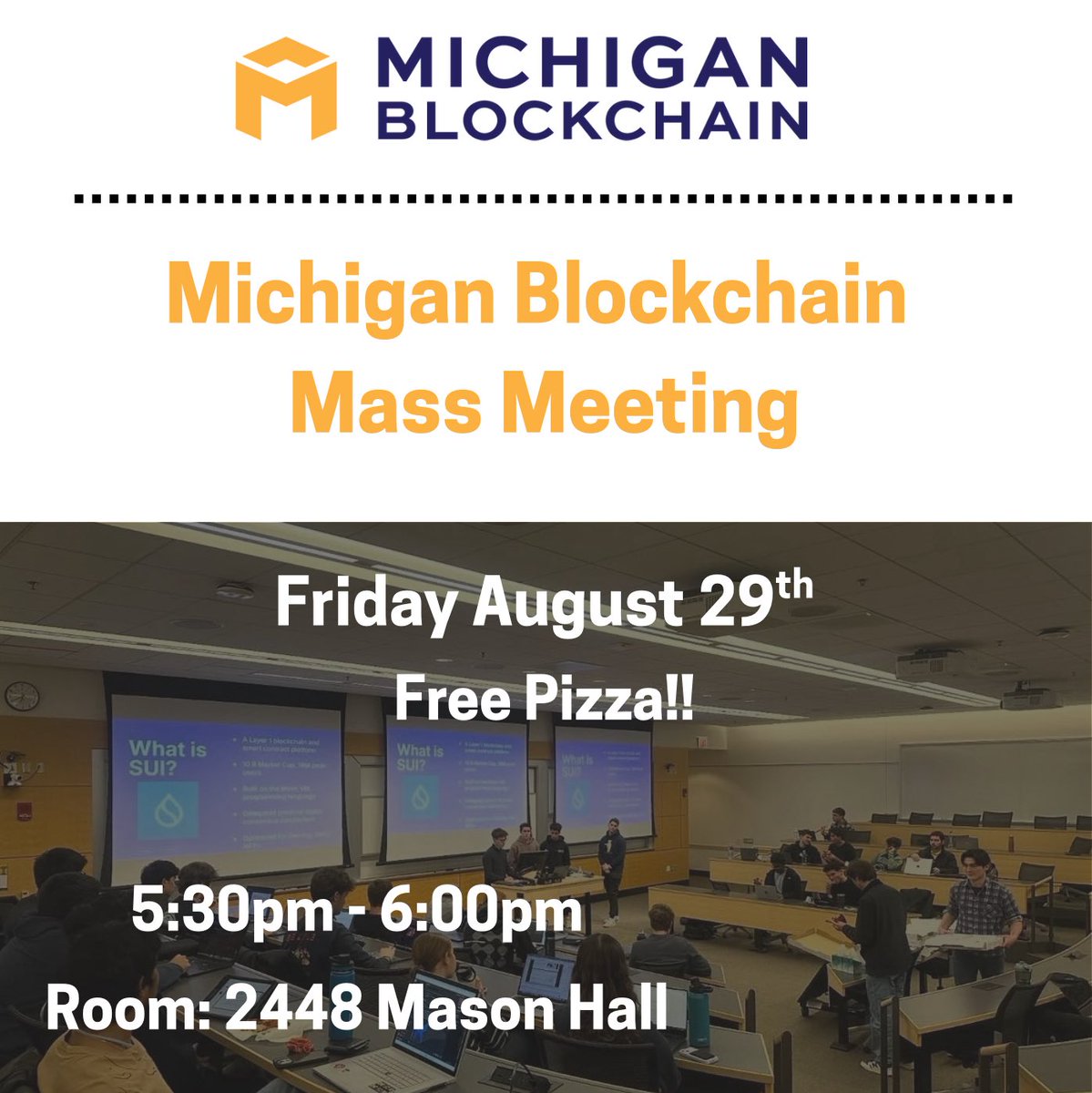 Join Michigan Blockchain at our mass meeting! Learn more about the club and meet our team!
