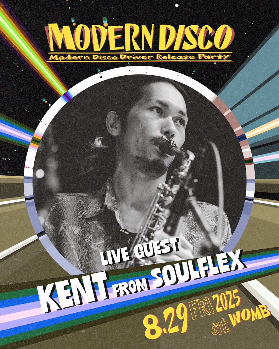 TITLE : Modern Disco -Modern Disco Driver Release Party-
DATE : 2025年8月29日(金)
PLACE : WOMB TOKYO
PRICE : DOOR ¥4,000- / ADV ¥3,000- / Under 23 ¥2,500-
OPEN/START : 23:00
前売りチケット : womb.zaiko.io/item/373697

-Main Floor-
LIVE : YOSA &amp; TAAR feat. Aile the Shota, Adee A. ,