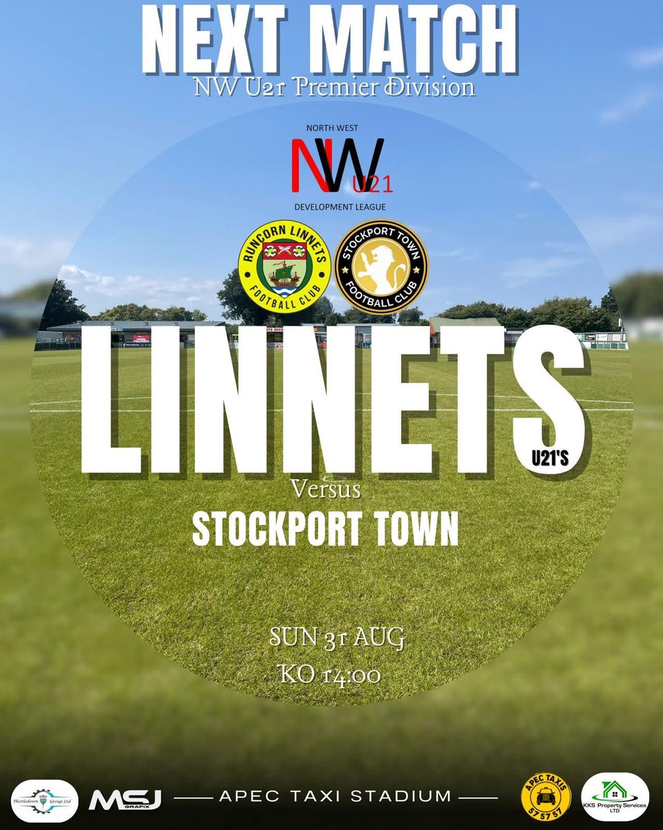 🟡 NEXT MATCH 🟢

For our next game in the <a href="/northwestu21/">NorthWest U21 Development League</a> League we welcome Stockport Town to the APEC Taxis Linnets Stadium 🤝 

📆 31/08/25
⏰ 2pm KO
🏟️ APEC Taxis Stadium, Runcorn Linnets FC

Get yourselves down and support the lads 👊🏼