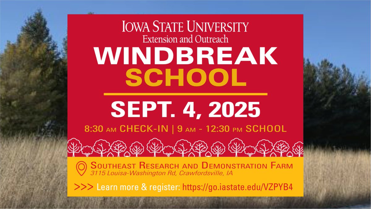 Don't forget, pre-registration for the Sept. 4 Windbreak School at the Southeast Research Farm closes at the end of the day tomorrow. Don't miss this great opportunity  to learn more about windbreaks! Learn more and register online at: go.iastate.edu/VZPYB4.