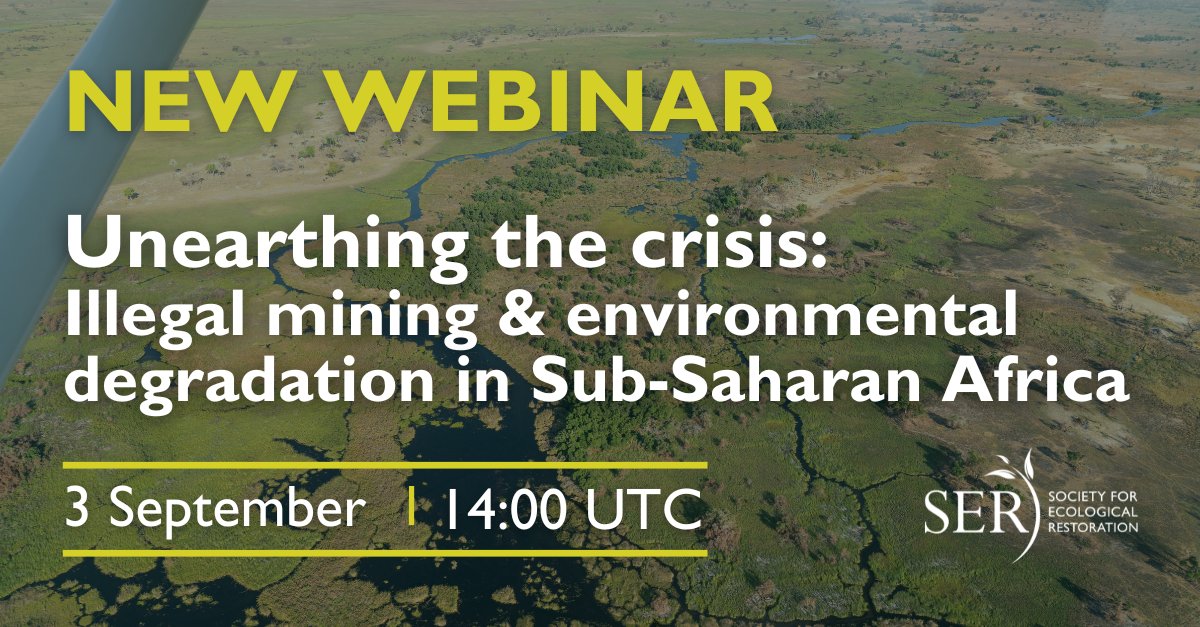 SERestoration's tweet image. Join our upcoming webinar Unearthing the crisis: Illegal mining &amp;amp; environmental degradation in Sub-Saharan Africa taking place on 3 Sept. Dr. Isaac Mutelo will focus on illegal mining activities and their environmental impacts. Register here: us02web.zoom.us/webinar/regist…

#SERWebinar