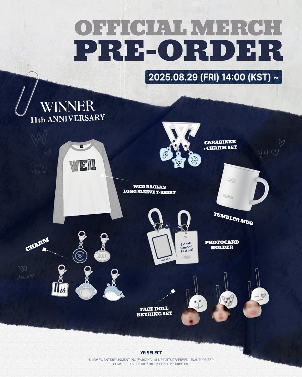 ygselect's tweet image. WINNER 11th ANNIVERSARY OFFICIAL MERCH PRE-ORDER 

위너 11주년 공식 MD 예약 판매 오픈!
오직 이너써클을 위해 준비한 MD를 지금 만나보세요💙

📅판매 일정
2025.08.29 (금) 14:00 (KST)~

🌐구매처
👉ONLINE
WEVERSE SHOPㅣbit.ly/3V6mCB7
YG SELECT (CN)ㅣbit.ly/4n4A5Fu