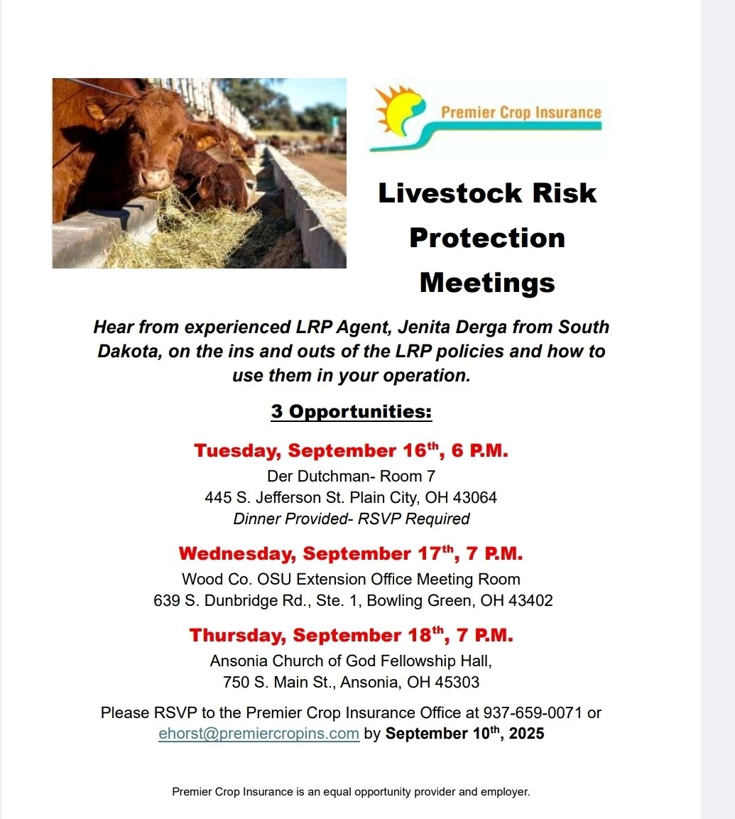 Anyone interested around Ohio or eastern Indiana wanting to learn more about Livestocke Risk Protection policies (LRP), we are providing 3 opportunities during the week of September 16th.