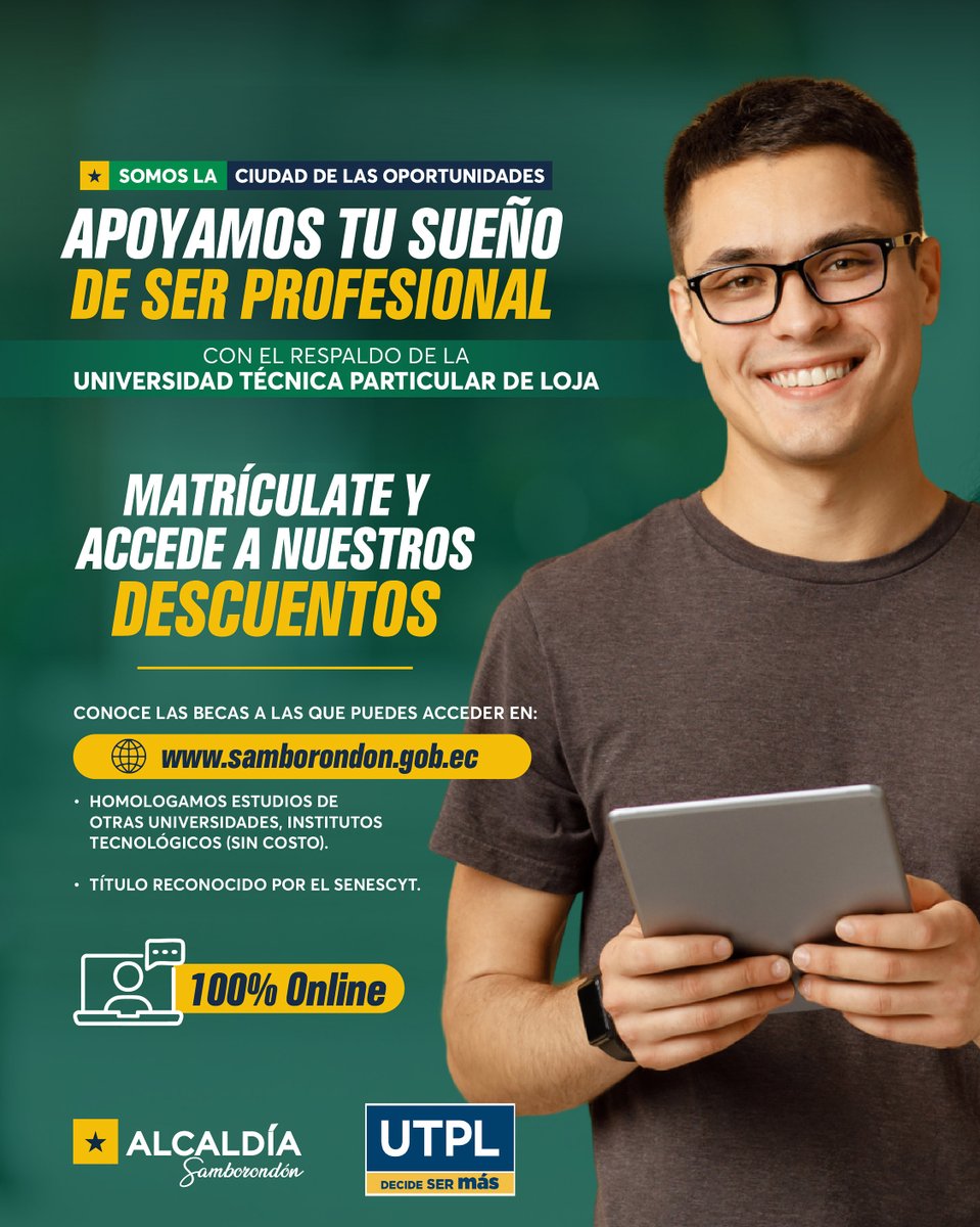 🔰 ¡En Samborondón apoyamos tu sueño de ser profesional!

Gracias a la Alcaldía, con el respaldo de la Universidad Técnica Particular de Loja, podrás acceder a descuentos Ser Más #UTPL.

✅ Registra HOY tus datos para brindarte información de las diferentes becas que tenemos para