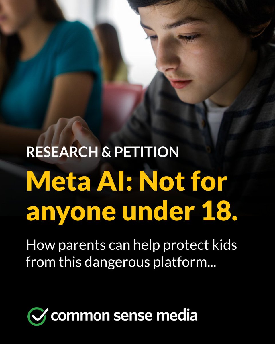 jimsteyer's tweet image. On all fronts, Meta AI completely fails to protect kids.
This is not a system that needs improvement. It's a system that needs to be completely rebuilt with safety in mind.
Join @CommonSense in calling on Meta to keep its unsafe AI away from our kids: StopMetaAI.org