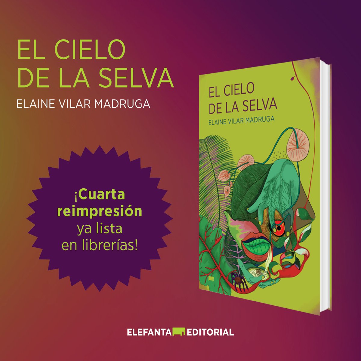 Elaine Vilar Madruga (@evilarmadruga) on Twitter photo ¡Machete a la selva! Hemos llegado a la cuarta reimpresión de "El cielo de la selva" en México. <a href="/ElefantaEditor/">ElefantaEditorial</a> ¡Machete a la selva! Hemos llegado a la cuarta reimpresión de "El cielo de la selva" en México. <a href="/ElefantaEditor/">ElefantaEditorial</a>