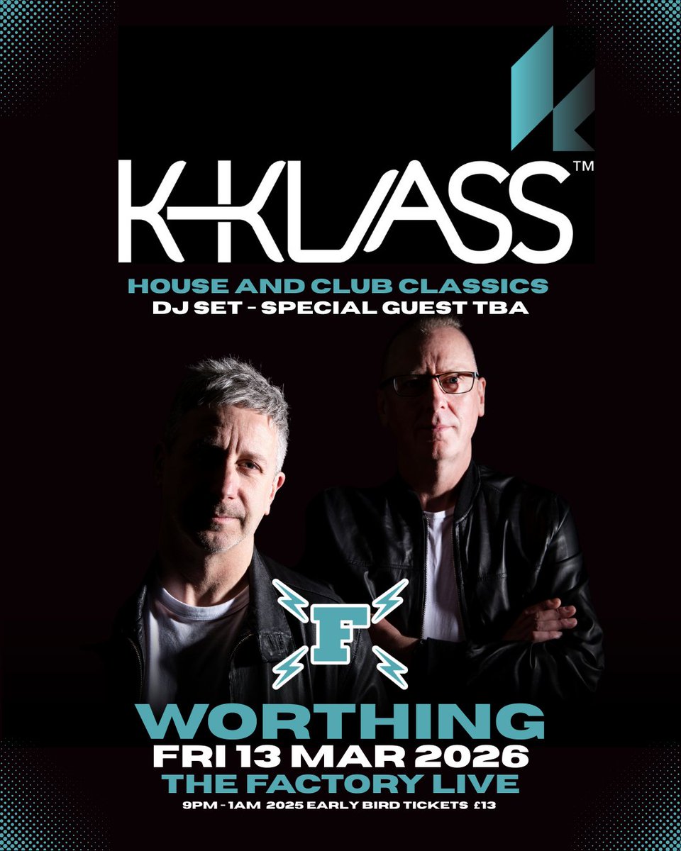 FactoryLiveUK's tweet image. NOW ON SALE!!
𝗞-𝗞𝗟𝗔𝗦𝗦: 𝗛𝗢𝗨𝗦𝗘 &amp;amp; 𝗖𝗟𝗨𝗕 𝗖𝗟𝗔𝗦𝗦𝗜𝗖𝗦
WORTHING // FRI 13 MAR 2026
#House legends #KKLASS bring their electric DJ set to The Factory Live #Worthing with special guest Rave DJ's to be announced! 🎟️👇
thefactorylive.co.uk/event/k-klass