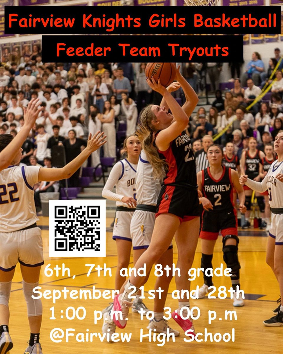 The Fairview Knights Girls Basketball Feeder Program is holding tryouts for its 6th, 7th, and 8th Grade Winter Teams on September 21st and 28th from 1:00pm-3:00pm. Tryouts will be held in the Fairview Main Gym. Use the QR code to sign and get more info. NO FEE to sign up.