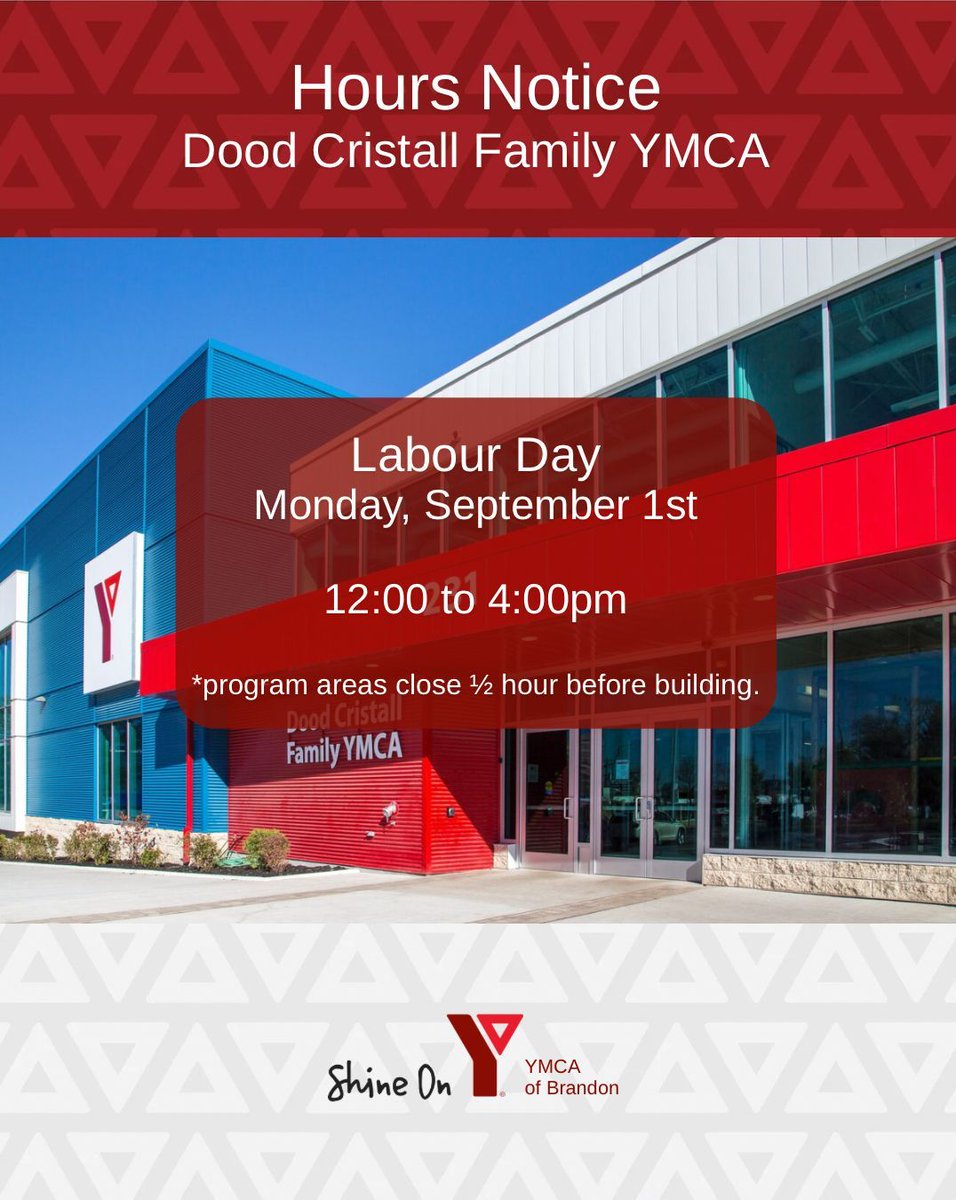 Labour Day Hours: The Dood Cristall Family YMCA will be open from 12:00–4:00pm on Monday, September 1st.

*program areas close 1/2 hour before building. 

#LabourDay