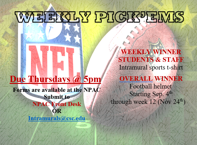 CSC_NPAC's tweet image. Intramural NFL Pick&apos;ems begin next week.  Stop by the NPAC to make your picks.  Weekly and overall winners.