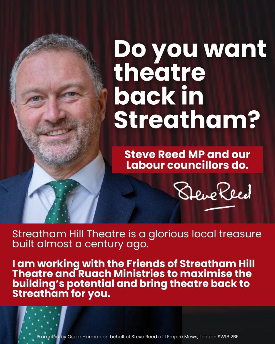 I am working to bring theatre back to Streatham for you.