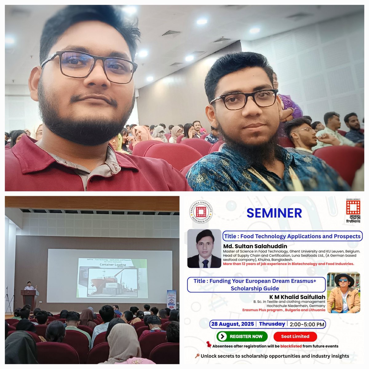 imtiazuddinx's tweet image. 💫 Attended an inspiring seminar organized by Varendra University Research Club with my friend.
Gained insights on Food Tech prospects &amp;amp; 
Erasmus+ scholarship opportunities 🌎
💥 Big thanks to the speakers &apos;Md. Sultan Salahuddin&apos; &amp;amp; &apos;K M Khalid Saifullah&apos; for the guidance !
