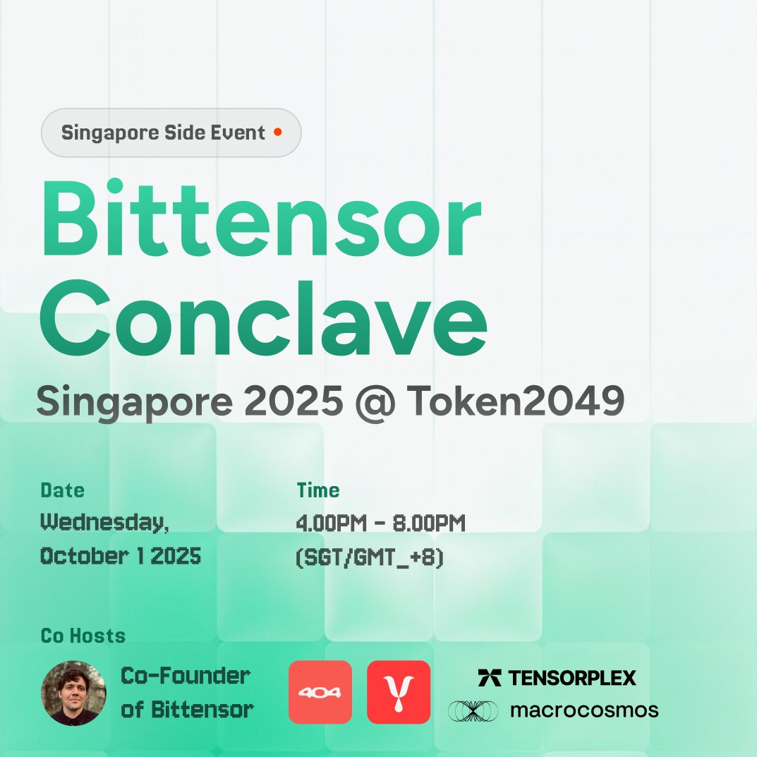 TensorplexLabs's tweet image. The future of decentralized intelligence converges in Singapore.
Bittensor Conclave @ Token2049 Singapore
📍 October 1, 2025 · 4–8pm SGT
Where subnets meet. Where builders unite. Where TAO accelerates.
➤ State of Bittensor
➤ Subnet presentations
➤ Panels & networking…