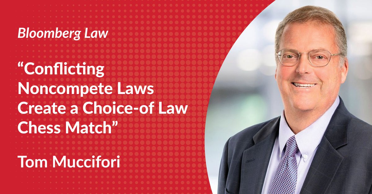 With no federal ban on noncompetes, the fight is in the states, some enforcing, others banning. Employers face a maze of laws. Partner Tom Muccifori explains in Bloomberg Law: Conflicting Noncompete Laws Create a Choice-of-Law Chess Match  bit.ly/4lMAife